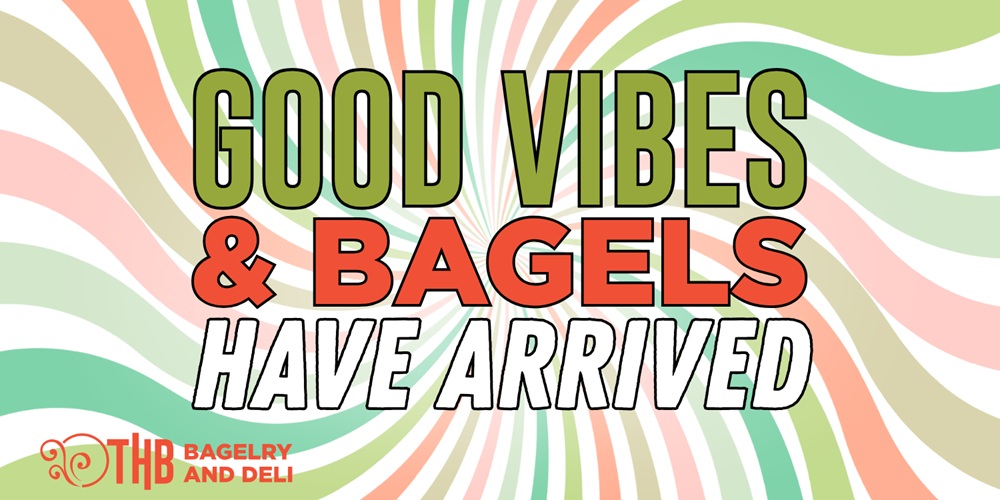 Good Vibes & Bagels